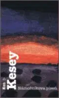 Svetová beletria Námořníkova píseň - Ken Kesey
