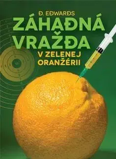 Humor a satira Záhadná vražda v Zelenej oranžérii - Douglas Edwards