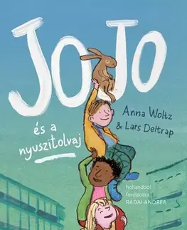 Rozprávky Jojo és a nyuszitolvaj - Anna Woltz