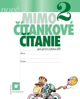 Slovenský jazyk NOVÉ Mimočítankové čítanie 2 pre ŽŠ - Dana Kovárová,Alena Kurtulíková