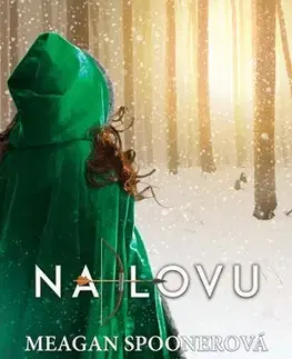 Fantasy, upíri Na lovu - Meagan Spoonerová