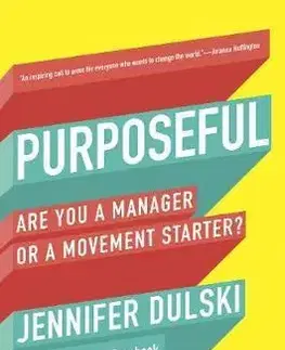 Personalistika Purposeful - Jennifer Dulski