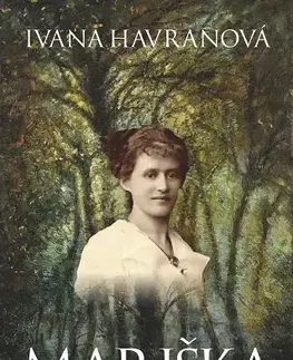 Historické romány Mariška - Ivana Havranová