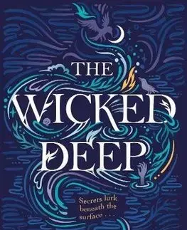 V cudzom jazyku Wicked Deep - Shea Ernshaw
