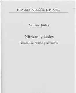 Kresťanstvo Nitriansky kódex - Viliam Judák