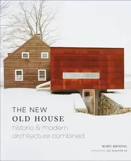 Architektúra The New Old House - Marc Kristal