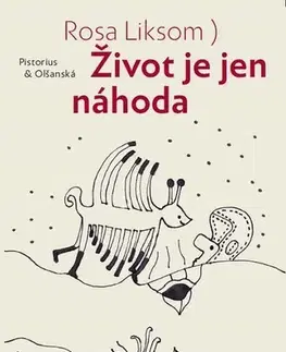 Poézia - antológie Život je jen náhoda - Liksom Rosa