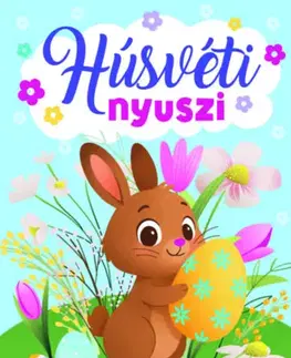 Pre deti a mládež - ostatné Húsvéti nyuszi kifestő