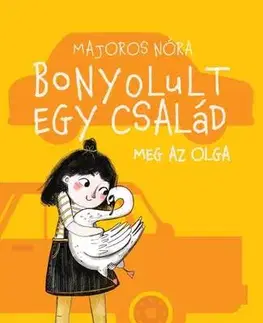 Rozprávky Bonyolult egy család meg az Olga - Trambulin sorozat - Nóra Majoros