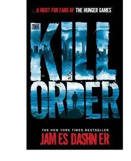 Cudzojazyčná literatúra Kill Order - James Dashner