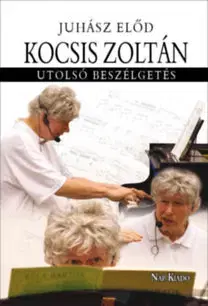 Film, hudba Kocsis Zoltán - Utolsó beszélgetés - Előd Juhász