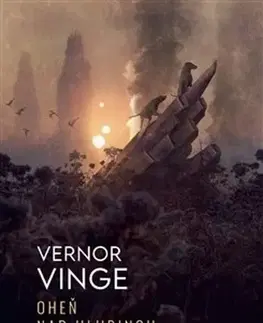 Sci-fi a fantasy Oheň nad Hlubinou - Vinge Vernor,Aleš Drobek