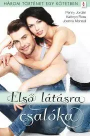 Romantická beletria Első látásra csalóka - Penny Jordanová,Mansell Joanna,Ross Kathryn