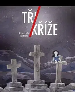 Sci-fi a fantasy Tři kříže - Antonín Mazáč