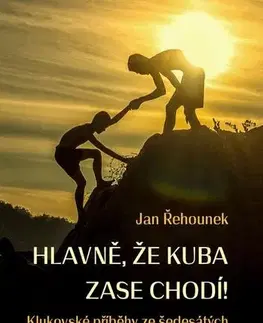 Dobrodružstvo, napätie, western Hlavně, že Kuba zase chodí - Jan Řehounek