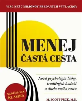 Psychológia, etika Menej častá cesta - M. Scott Peck