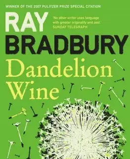 Sci-fi a fantasy Dandelion Wine - Ray Bradbury