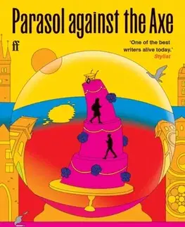 Beletria Parasol against the Axe - Helen Oyeyemi