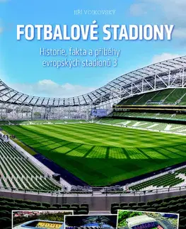 Futbal, hokej Fotbalové stadiony - Jiří Vojkovský