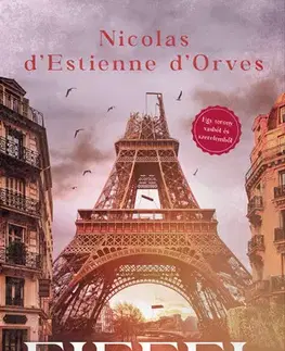 Historické romány Eiffel - Nicolas dEsteinne dOrves