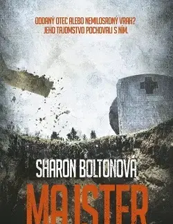 Detektívky, trilery, horory Majster - Sharon Bolton,Jana Seichertová