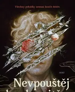 Sci-fi a fantasy Nevpouštěj les dovnitř - C.G. Drews,Anna Halfarová