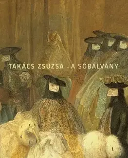 Svetová beletria A sóbálvány - Zsuzsa Takács
