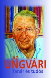 Biografie - ostatné Az Ungvári - Tanár és tudós - Tamás Lichtmann