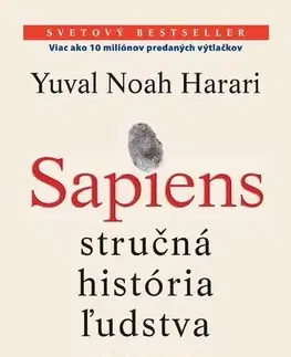 História - ostatné Sapiens - Yuval Noah Harari