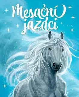 Pre deti a mládež - ostatné Mesační jazdci 2: Búrkový žrebec - Linda Chapmanová