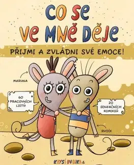 Pre deti a mládež - ostatné Co se ve mně děje aneb Krysí dvojka - Janka Ryšánek Schmiedtová