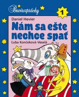 Rozprávky Nám sa ešte nechce spať - Daniel Hevier