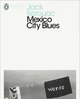 Cudzojazyčná literatúra Mexico City Blues - Jack Kerouac