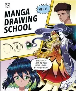 Kreslenie, maľovanie Manga Drawing School - Mei Yu