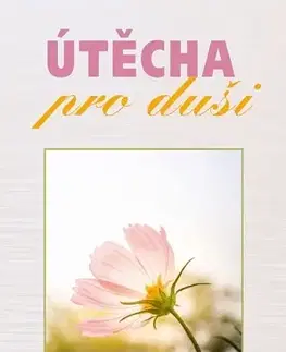 Náboženstvo - ostatné Útěcha pro duši - Bruno Ferrero