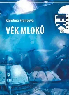 Sci-fi a fantasy Věk mloků - Karolina Francová
