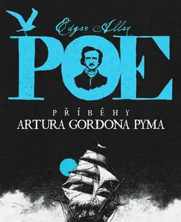 Detektívky, trilery, horory Příběhy Artura Gordona Pyma - Edgar Alan Poe