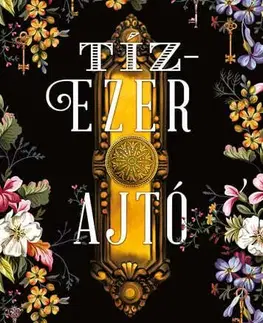 Sci-fi a fantasy Tízezer ajtó - Alix E. Harrow,Mária Ballai