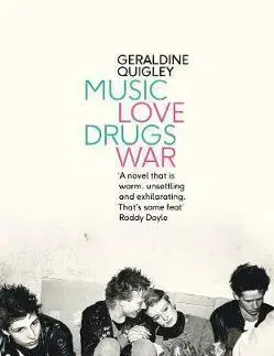 Cudzojazyčná literatúra Music Love Drugs War - Geraldine Quigley