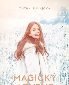 Young adults Magický advent - Zuzka Šulajová
