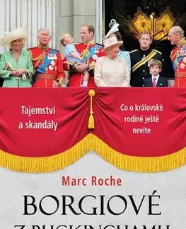 Marketing, reklama, žurnalistika Borgiové z Buckinghamu - Roche Marc