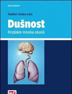 Medicína - ostatné Dušnost - Vladimír Vondra
