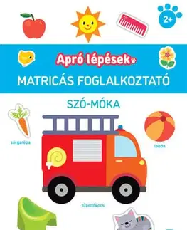 Pre deti a mládež - ostatné Apró lépések – Szó-móka