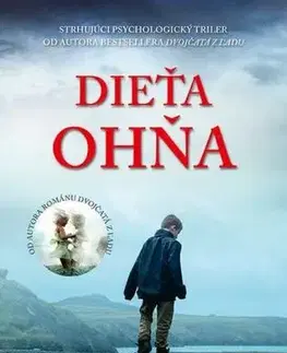 Detektívky, trilery, horory Dieťa ohňa - S.K. Tremayne,Tamara Chovanová