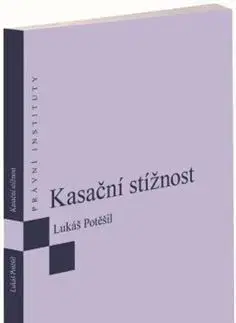 Správne právo Kasační stížnost - Lukáš Potěšil