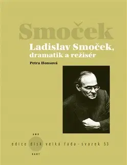 Divadlo - teória, história,... Ladislav Smoček - Honsová Petra