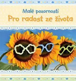Citáty, výroky, aforizmy, príslovia, porekadlá Pro radost ze života