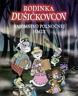 Fantasy, upíri Rodinka Dušičkovcov alebo Tajomstvo polnočnej hmly - Sandra Vebrová