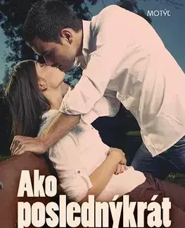 Romantická beletria Ako poslednýkrát - Nela Michalíková