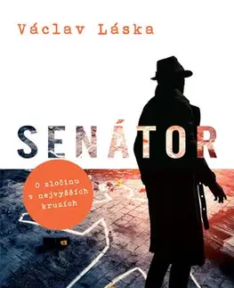 Detektívky, trilery, horory Senátor - Václav Láska